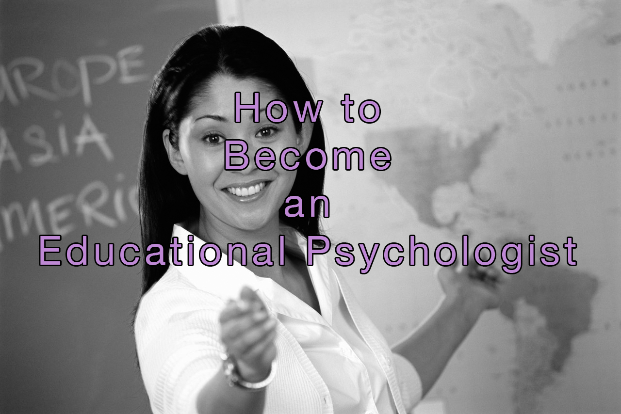 How to an Educational Psychologist Psych Yogi